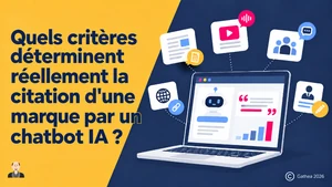Quels critères déterminent réellement la citation d'une marque par un chatbot IA ?