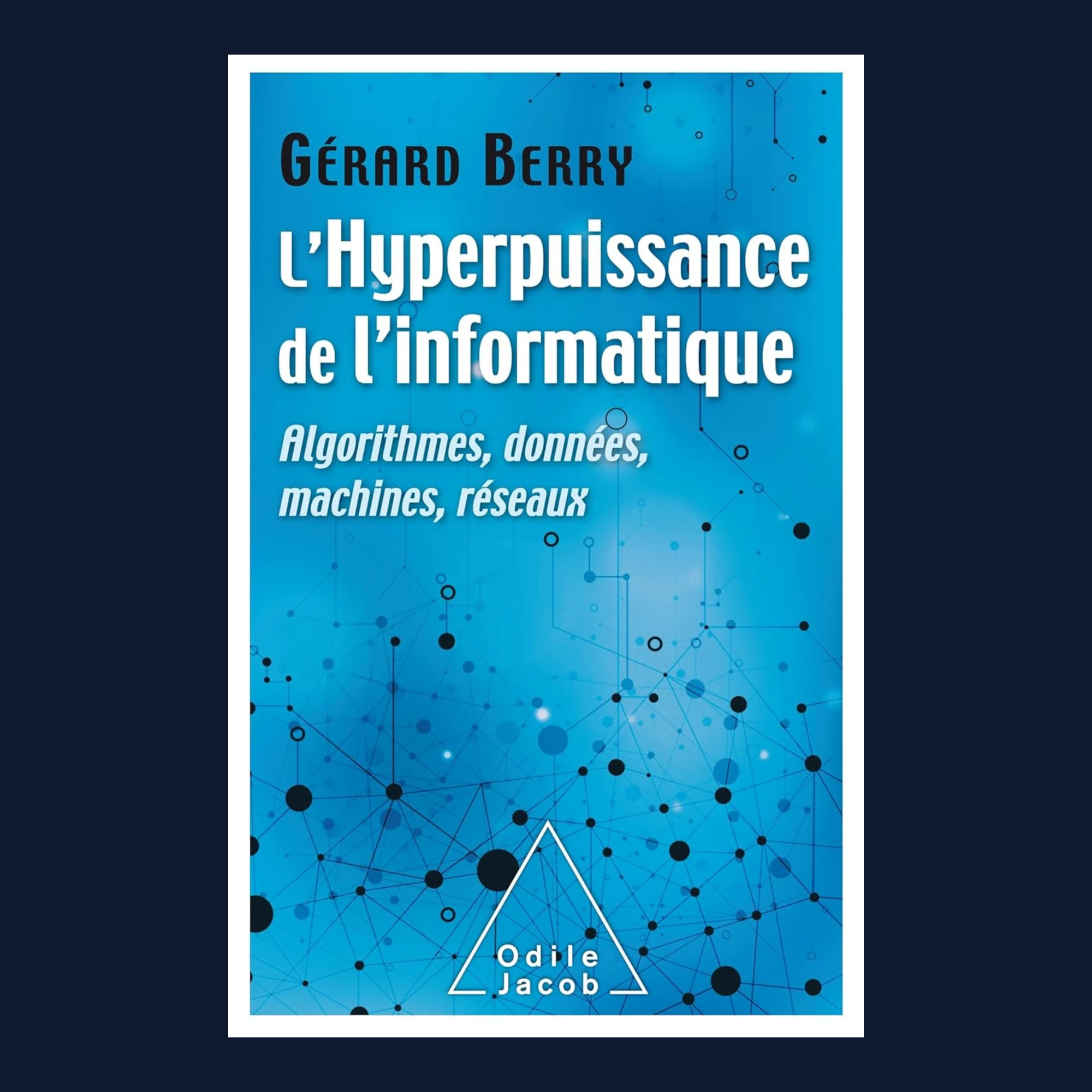 Couverture du livre l'hyperpuissance de l'informatique de Gerard Berry